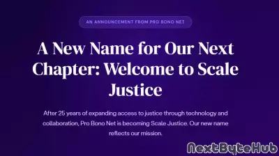 Pro Bono Net, the A2J Technology Pioneer, Rebrands As ‘Scale Justice’ to Reflect Its Evolving Mission